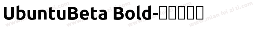 UbuntuBeta Bold字体转换